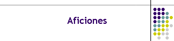 Aficiones